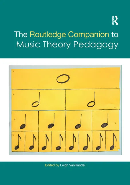 The Routledge Companion to Music Theory Pedagogy - Paperback