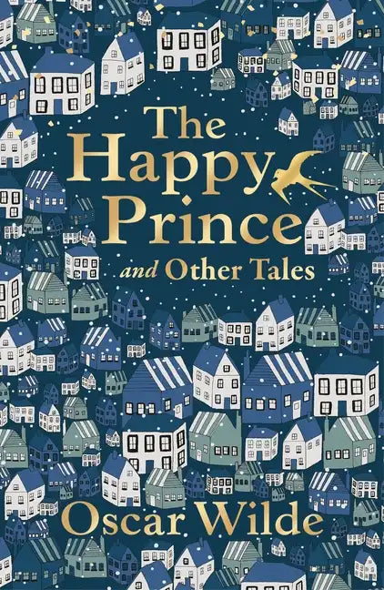 The Happy Prince and Other Tales - Paperback
