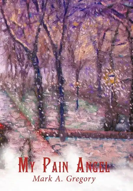 My Pain Angel - Hardcover