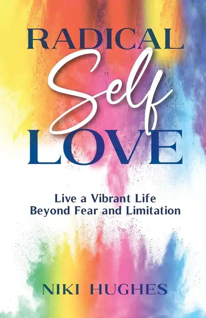 Radical Self-Love - Paperback