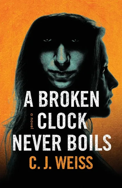 A Broken Clock Never Boils - Paperback