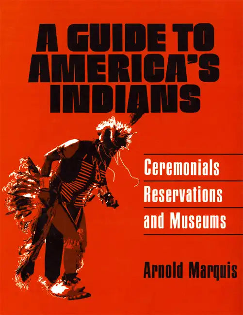 A Guide to America's Indians - Paperback
