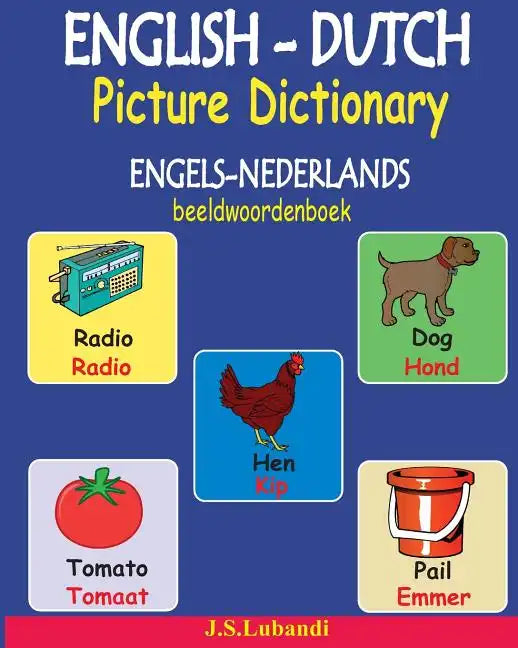 ENGLISH-DUTCH Picture Dictionary (ENGELS-NEDERLANDS beeldwoordenboek) - Paperback