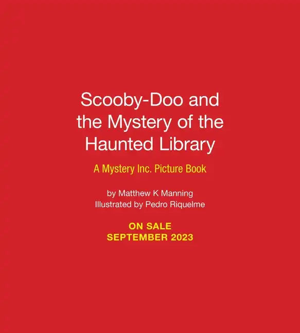 Scooby-Doo and the Mystery of the Haunted Library: A Mystery Inc. Picture Book - Hardcover