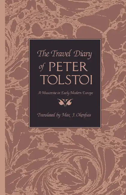 The Travel Diary of Peter Tolstoi - Hardcover