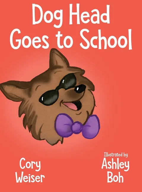 Dog Head Goes to School - Hardcover