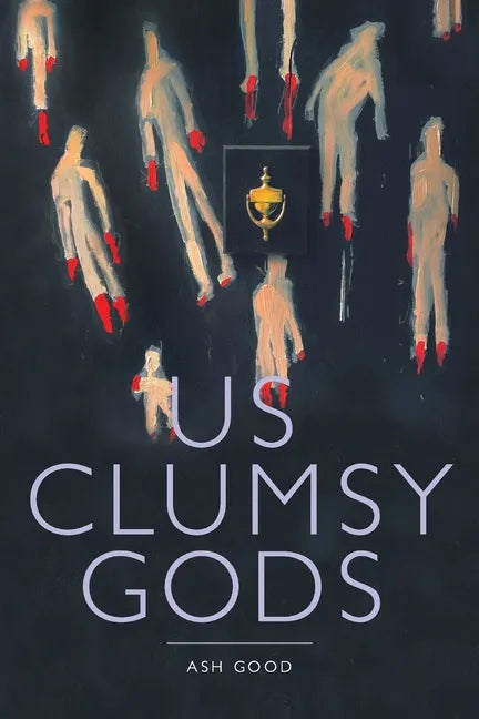 us clumsy gods - Paperback