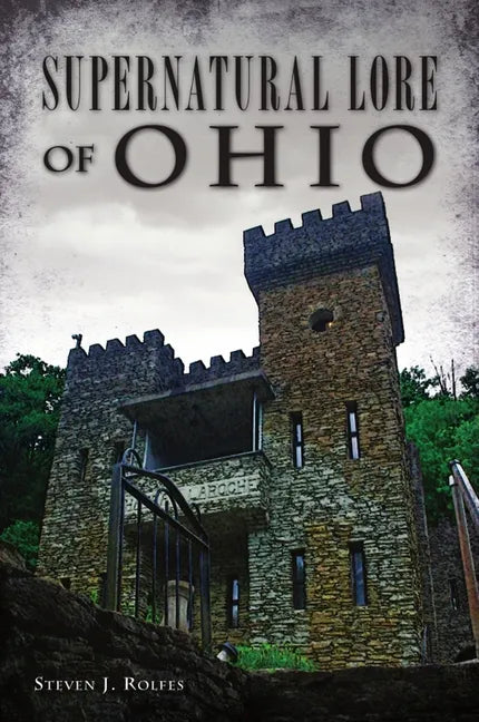 Supernatural Lore of Ohio - Paperback