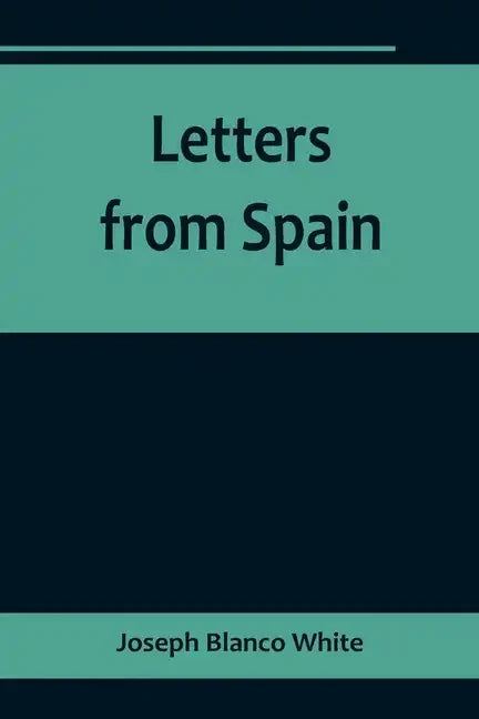 Letters from Spain - Paperback