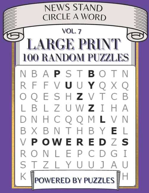 News Stand Circle a Word Vol.7: Large Print 100 Random Puzzles - Paperback