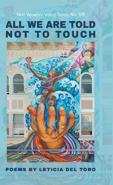 All We Are Told Not to Touch - Hardcover