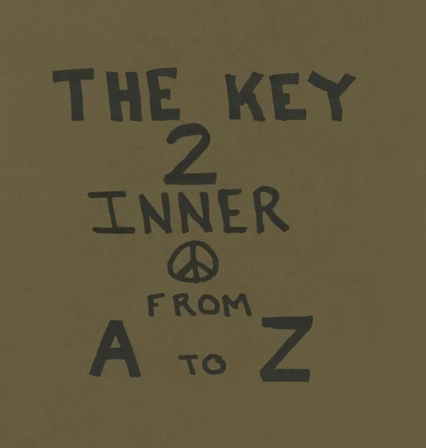 The Key To Inner Peace From A to Z - Hardcover