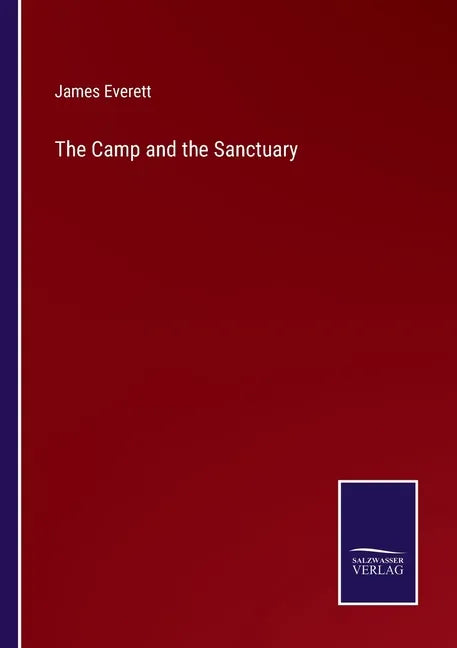 The Camp and the Sanctuary - Paperback