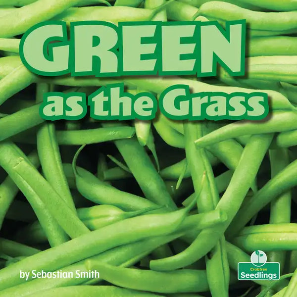Green as the Grass - Library Binding