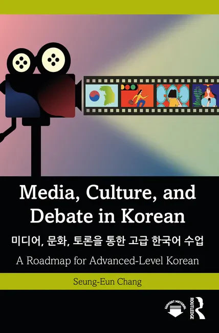Media, Culture, and Debate in Korean 미디어, 문화, 토론을 통한 고급 한&# - Paperback