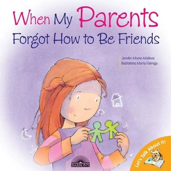 When My Parents Forgot How to Be Friends - Paperback