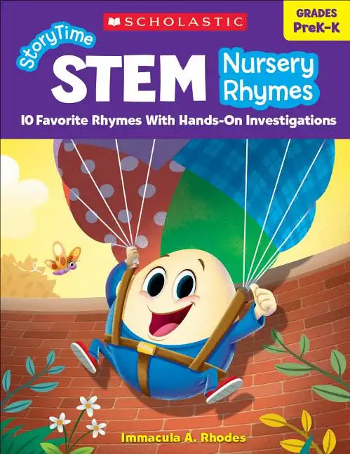 Storytime Stem: Nursery Rhymes: 10 Favorite Rhymes with Hands-On Investigations - Paperback