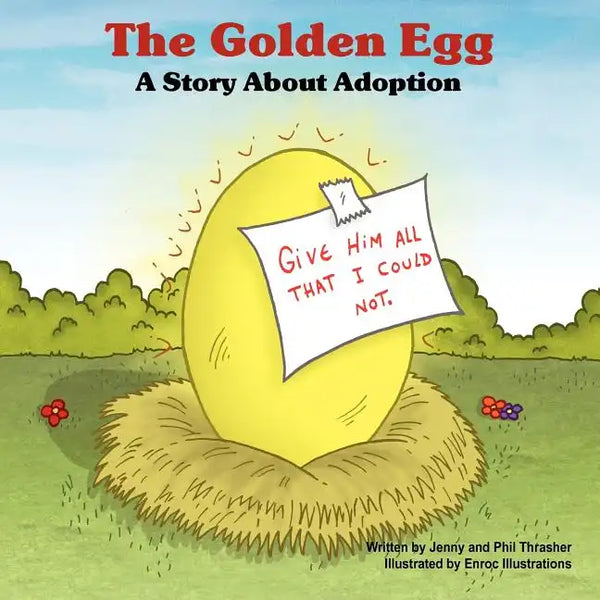 The Golden Egg: A Story About Adoption - Paperback