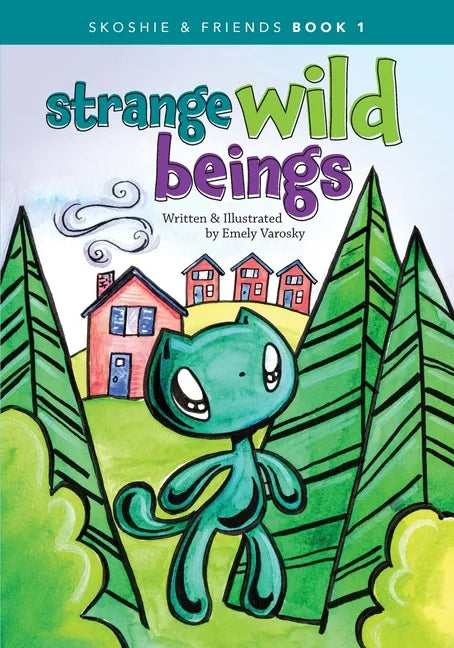 Strange Wild Beings - Paperback
