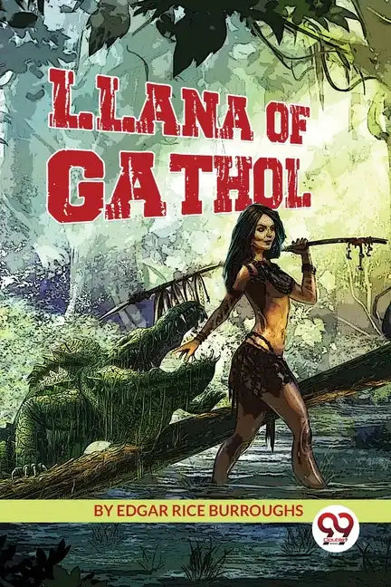 Llana of Gathol - Paperback