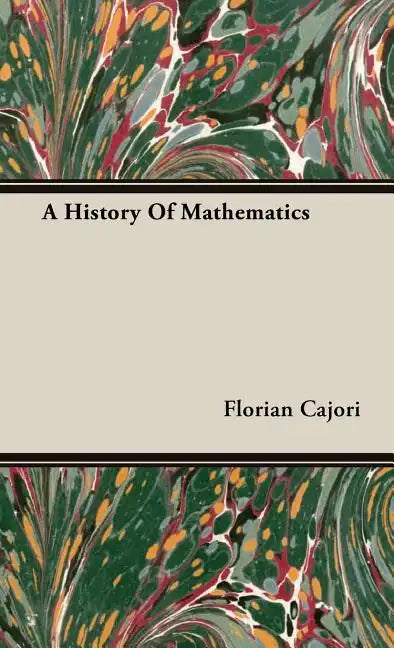 A History Of Mathematics - Hardcover