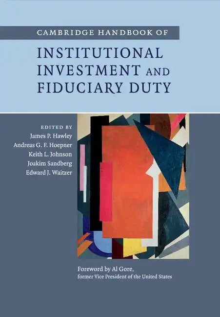 Cambridge Handbook of Institutional Investment and Fiduciary Duty - Paperback