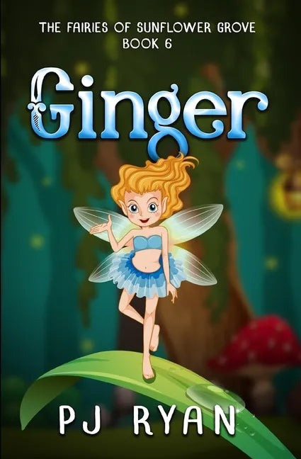 Ginger: A funny chapter book for kids ages 9-12 - Paperback
