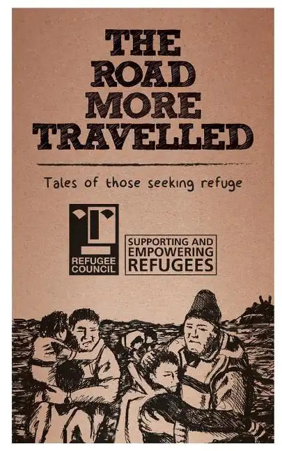 The Road More Travelled: Tales of those seeking refuge - Paperback