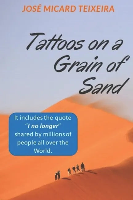 Tattoos on a Grain of Sand: A new perspective in life - Paperback