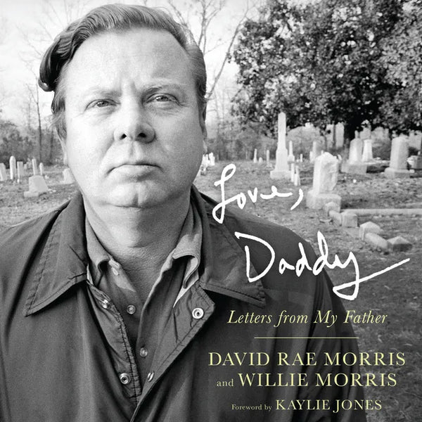 Love, Daddy: Letters from My Father - Hardcover