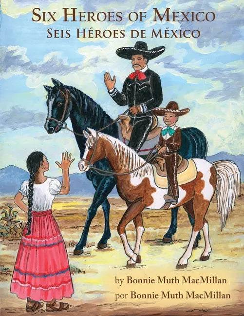Six Heroes of Mexico / Seis Héroes de México - Paperback
