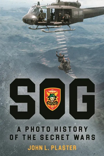 Sog - A Photo History of the Secret Wars - Hardcover