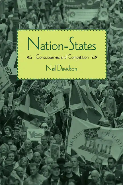 Nation-States: Consciousness and Competition - Paperback