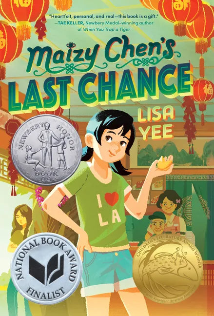 Maizy Chen's Last Chance: (Newbery Honor Award Winner) - Hardcover