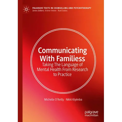 Communicating with Families: Taking the Language of Mental Health from Research to Practice - Paperback
