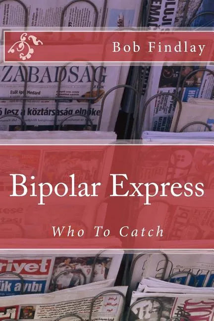 Bipolar Express - Paperback