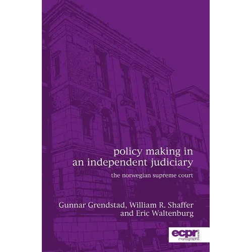 Policy Making in an Independent Judiciary: The Norwegian Supreme Court - Paperback
