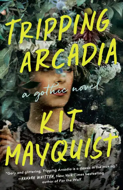 Tripping Arcadia: A Gothic Novel - Paperback