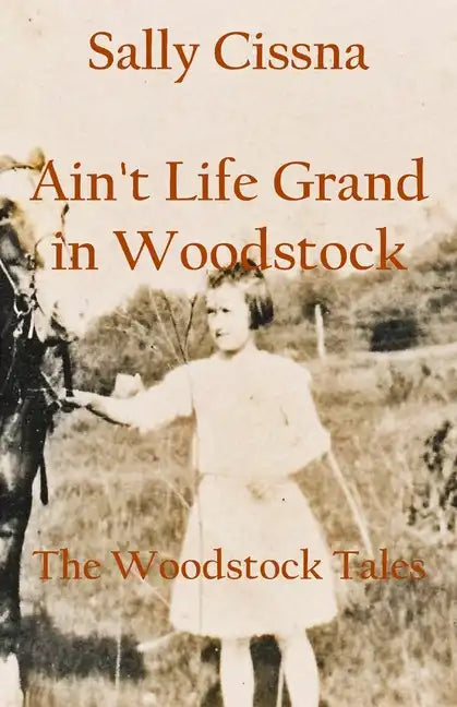 Ain't Life Grand in Woodstock - Paperback