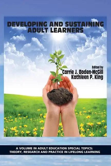 Developing and Sustaining Adult Learners - Paperback
