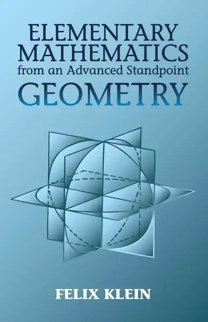 Elementary Mathematics from an Advanced Standpoint: Geometry - Paperback