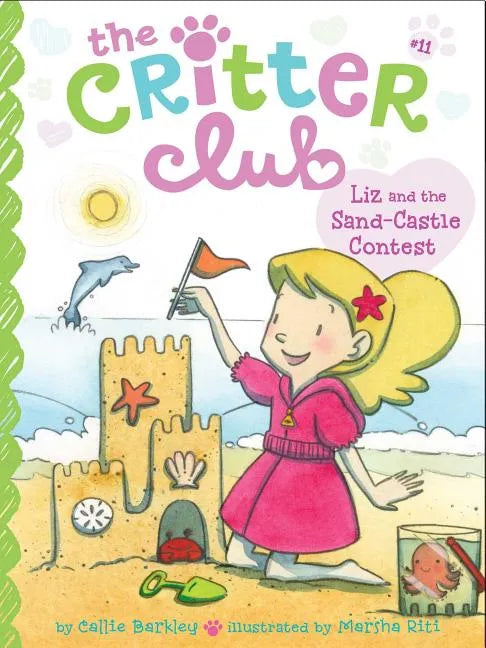 Liz and the Sand Castle Contest - Hardcover