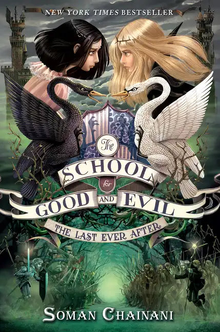 The School for Good and Evil #3: The Last Ever After: Now a Netflix Originals Movie - Hardcover