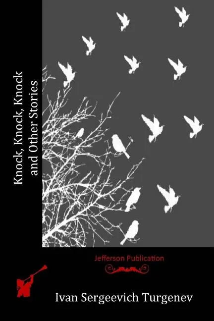 Knock, Knock, Knock and Other Stories - Paperback
