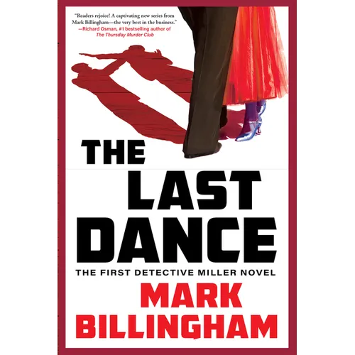 The Last Dance: The First Detective Miller Novel - Paperback