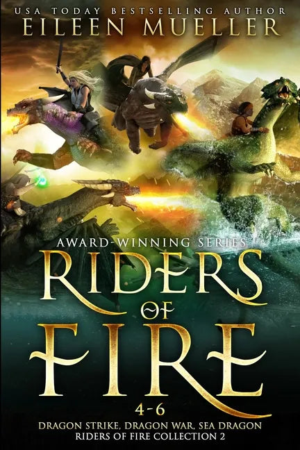 Riders of Fire Books 4-6: Dragon Strike, Dragon War, Sea Dragon - Paperback