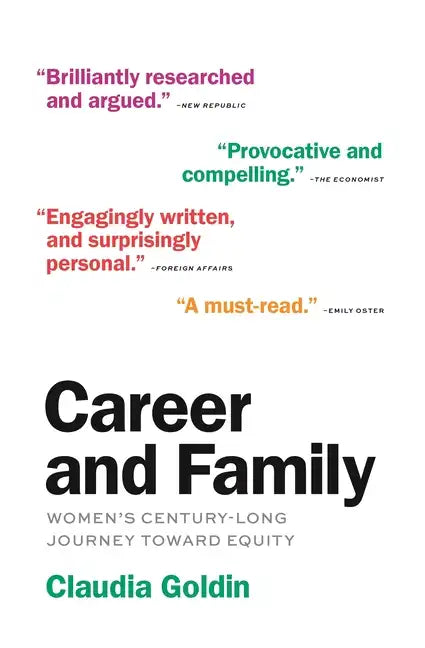 Career & Family: Women's Century-Long Journey Toward Equity - Paperback