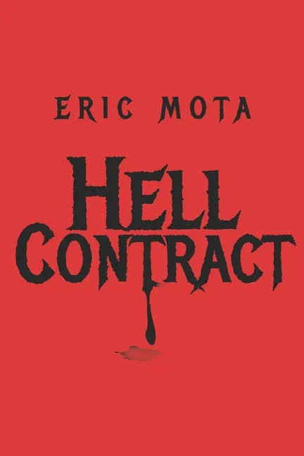 Hell Contract: If You Read You Have Agreed - Paperback
