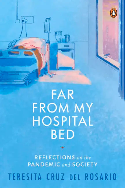 Far from My Hospital Bed: Reflections on the Pandemic and Society - Paperback