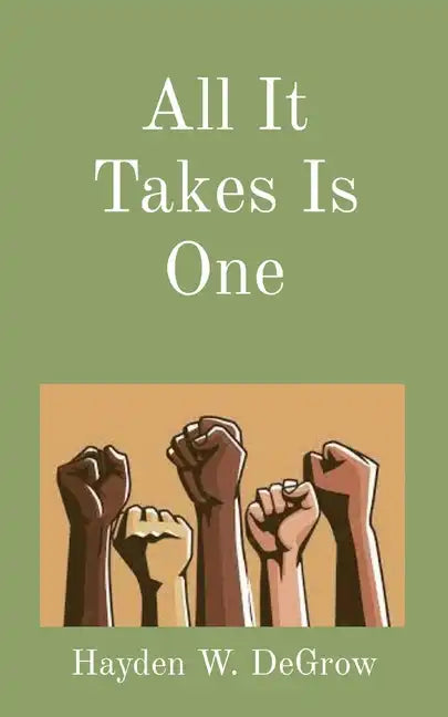 All It Takes Is One - Paperback
